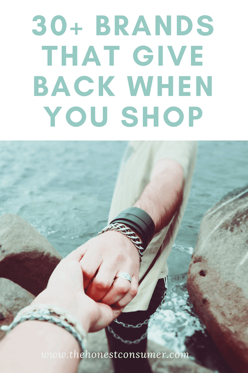 30 Brands That Give Back for Impactful Shopping The Honest Consumer